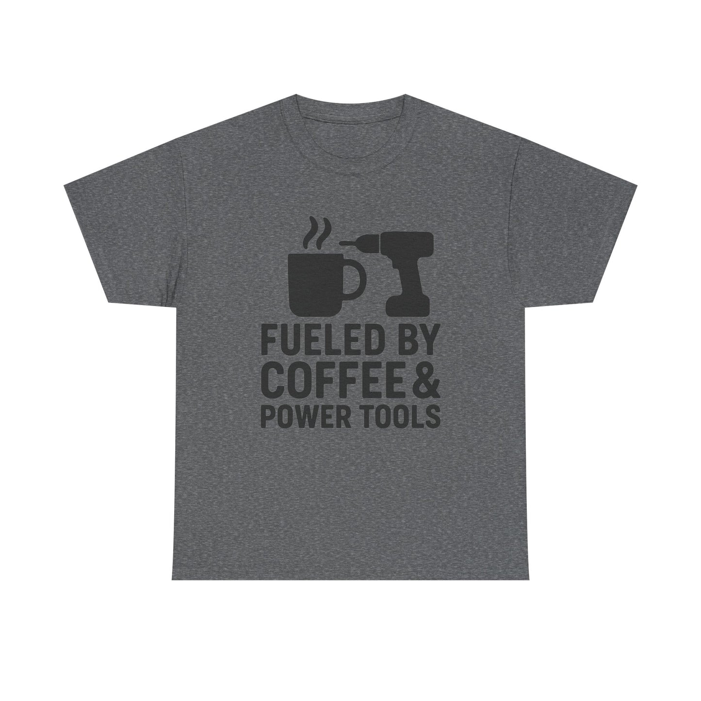 "Fueled by Coffee & Power Tools" Unisex Heavy Cotton Tee - Perfect Gift for DIY Enthusiasts and Coffee Lovers